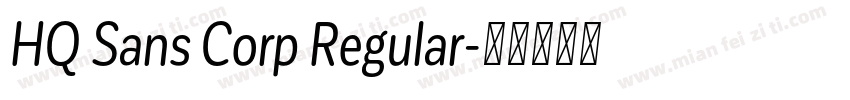 HQ Sans Corp Regular字体转换